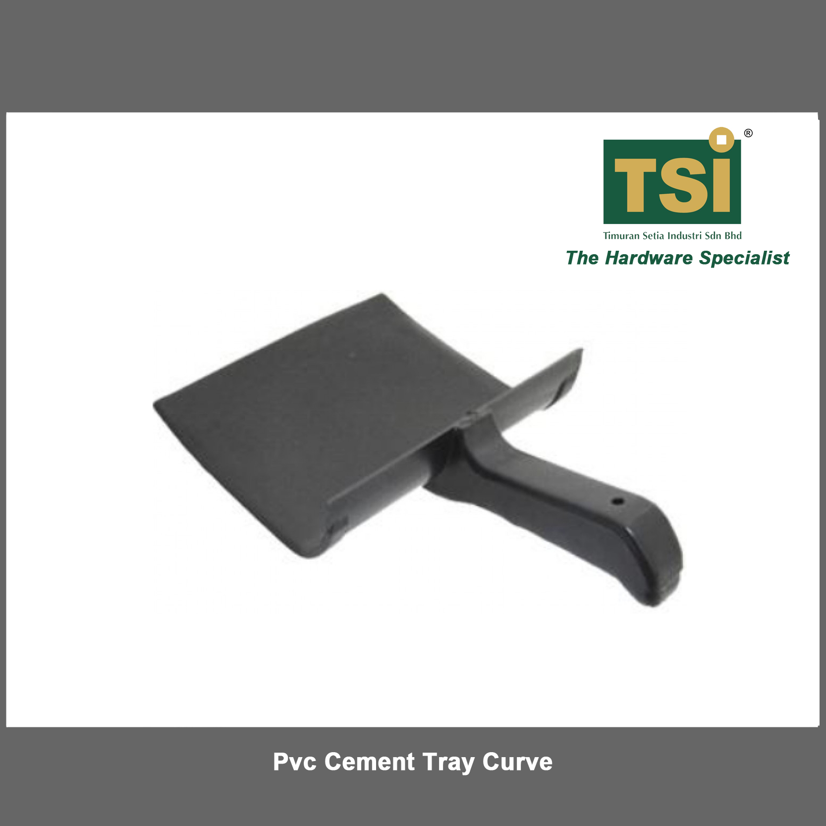 Pvc Cement Tray Curve
